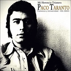 PACO TARANTO / パコ・タラント / MI HERENCIA TRIANERA