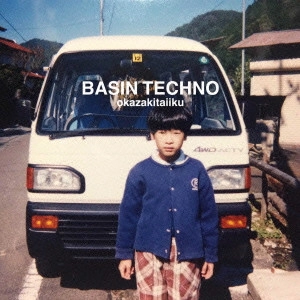 okazakitaiiku / 岡崎体育 / BASIN TECHNO(初回限定盤 CD+DVD)