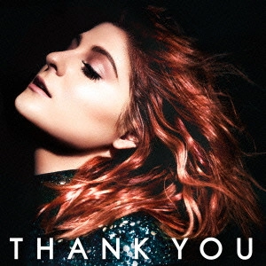 MEGHAN TRAINOR / メーガン・トレイナー / サンキュー