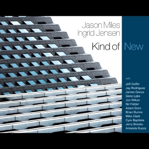JASON MILES / ジェイソン・マイルス / KIND OF NEW