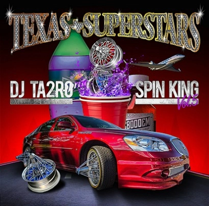 DJ TA2RO / SPIN KING VOL.5 TEXAS SUPERSTARS