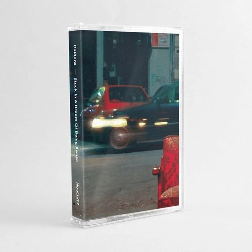 CALDERA (CLUB) / STUCK IN A DREAM OF BEING AWAKE