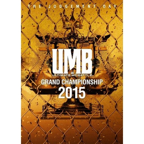 V.A.(LIBRA / ULTIMATE MC BATTLE -UMB-) / ULTIMATE MC BATTLE GRAND CHAMPIONSHIP 2015