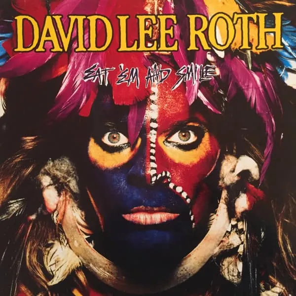 DAVID LEE ROTH / デイヴィッド・リー・ロス / EAT'EM & SMILE