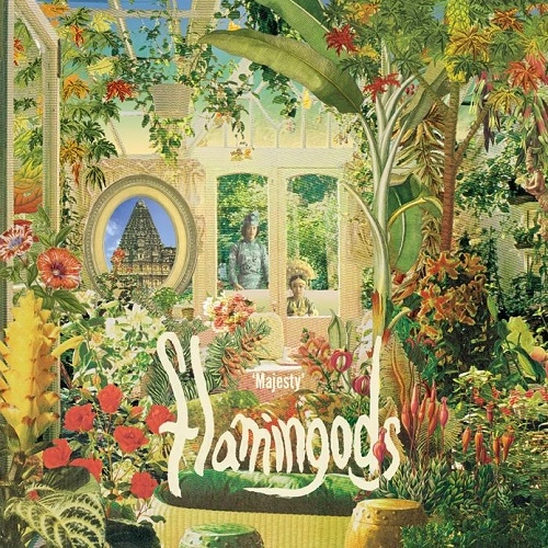FLAMINGODS / フラミンゴッズ / MAJESTY