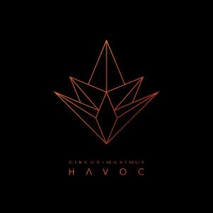 CIRCUS MAXIMUS / サーカス・マキシマス / HAVOC