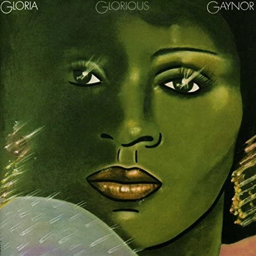 GLORIA GAYNOR / グロリア・ゲイナー / GLORIOUS (EXPANDED)