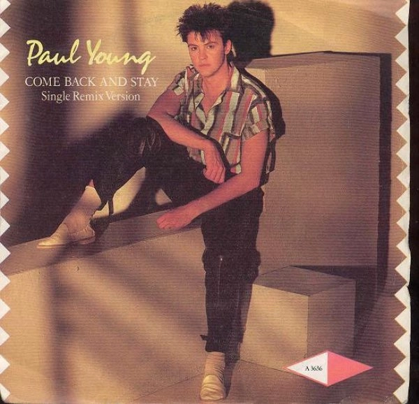 PAUL YOUNG / ポール・ヤング / COME BACK AND STAY