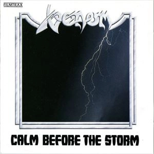 VENOM / ヴェノム / CALM BEFORE THE STOR
