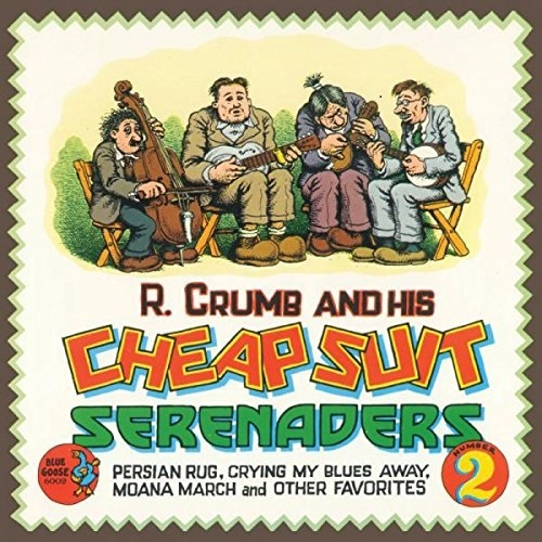 R. CRUMB & HIS CHEAP SUIT SERENADERS / NUMBER 2