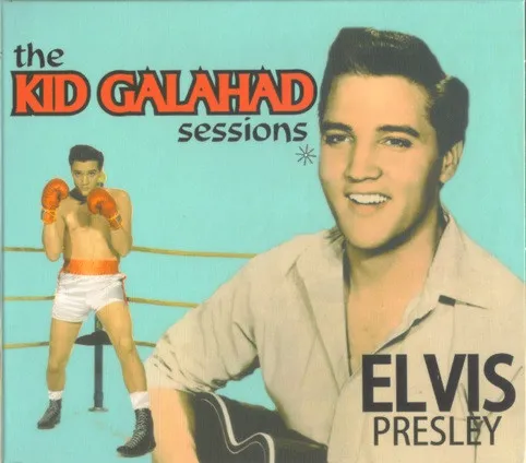 ELVIS PRESLEY / エルヴィス・プレスリー / KID GALAHAD SESSIONS