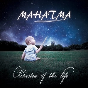 MAHATMA / マハトマ (Japan) / オーケストラ・オブ・ザ・ライフ / ORCHESTRA OF THE LIFE
