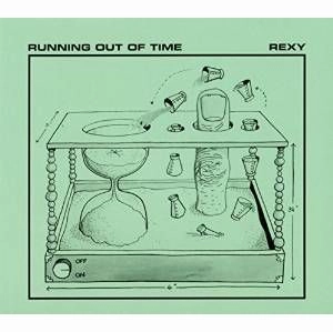 REXY / RUNNING OUT OF TIME