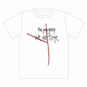 POP GROUP / ポップ・グループ / ウィ・アー・タイム Tシャツ  (S)