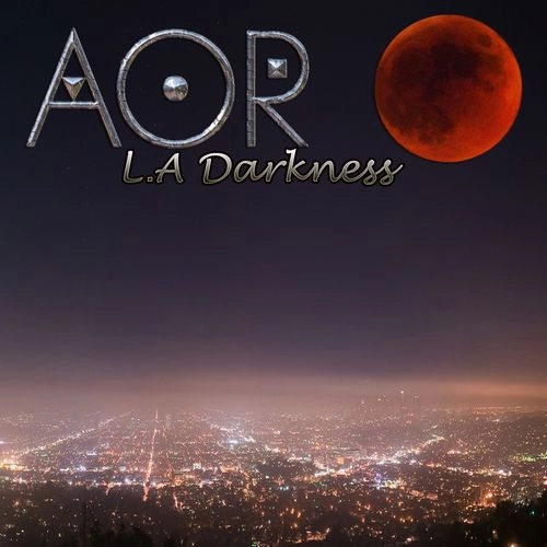 AOR / L.A. DARKNESS