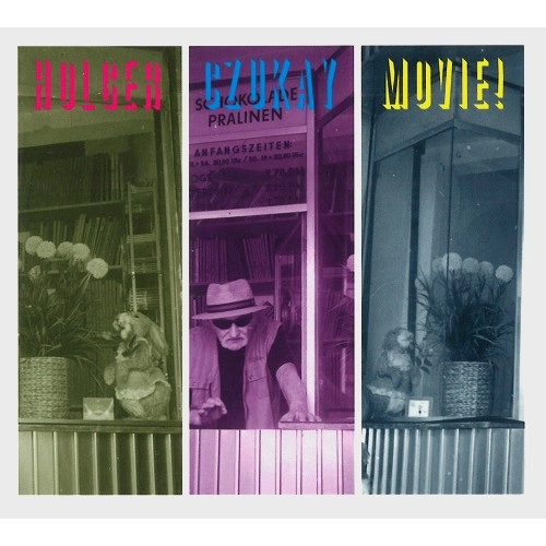 HOLGER CZUKAY / ホルガー・シューカイ / MOVIE!