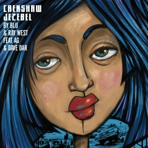 BLU & RAY WEST / CRENSHAW JEZEBEL