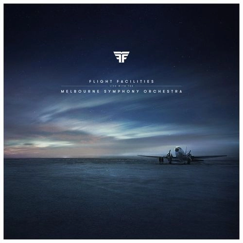 FLIGHT FACILITIES / フライト・ファシリティーズ / LIVE WITH THE MELBOURNE SYMPHONY ORCHEST