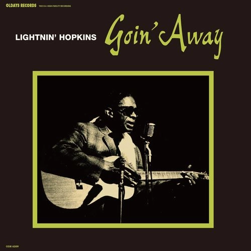 LIGHTNIN' HOPKINS / ライトニン・ホプキンス / ゴーイン･アウェイ / GOIN' AWAY