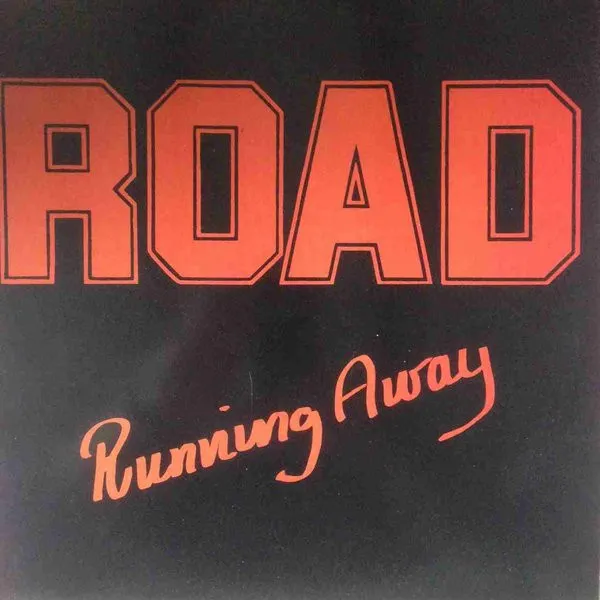 ROAD / ロード / RUNNING AWAY