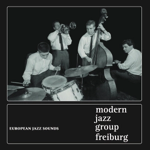 MODERN JAZZ GROUP FREISBURG / EUROPEAN JAZZ SOUNDS