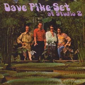 DAVE PIKE / デイヴ・パイク / DAVE PIKE SET AT STUDIO 2