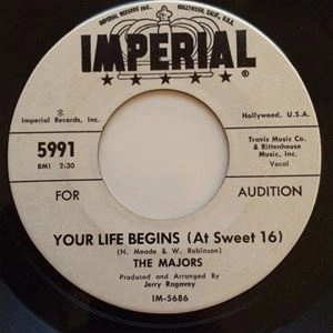 MAJORS / YOUR LIFE BEGINS (AT SWEET 16)