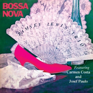 RAMSEY LEWIS / ラムゼイ・ルイス / Bossa Nova