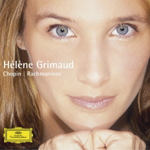 HELENE GRIMAUD / エレーヌ・グリモー / ラフマニノフ:ピアノ・ソナタ第2番/ショパン:ピアノ・ソナタ第2番、他