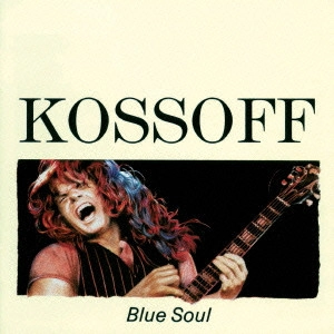PAUL KOSSOFF / ポール・コゾフ / BLUE SOUL / ブルー・ソウル