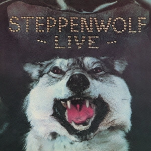 STEPPENWOLF / ステッペンウルフ / ライヴ +2 / LIVE STEPPENWOLF