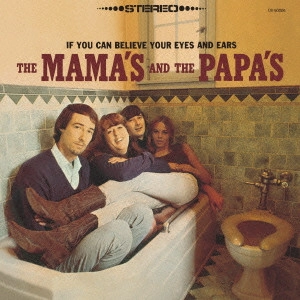 MAMAS & THE PAPAS / ママス&パパス / 夢のカリフォルニア
