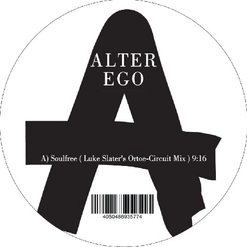 ALTER EGO / アルター・エゴ / SOULFREE/LYCRA (LUKE SLATER REMIXES)