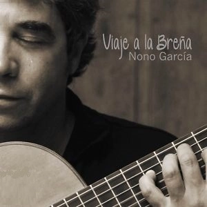 NONO GARCIA / ノノ・ガルシア / VIAJE A LA BRENA