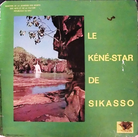LE KENE-STAR DE SIKASSO / ル・ケネ・スター・ドゥ・シカソ / LE KENE STAR DE SIKASSO