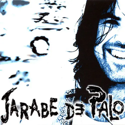 JARABE DE PALO / ハラベ・デ・パロ / LA FLACA