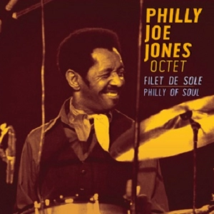 PHILLY JOE JONES / フィリー・ジョー・ジョーンズ / FILET DE SOLE/PHILLY OF SOUL