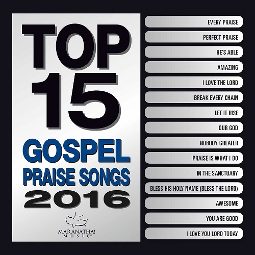 V.A. (MARANATHA! GOSPEL) / オムニバス / MARANATHA! GOSPEL: TOP 15 GOSPEL PRAISE SONGS 2016 