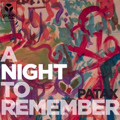 PATAX / パタックス           / A NIGHT TO REMEMBER