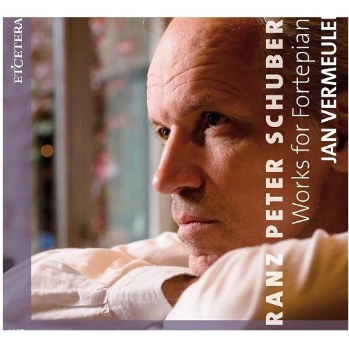 JAN VERMEULEN / ヤン・フェルミューレン / SCHUBERT: WORKS FOR FORTEPIANO