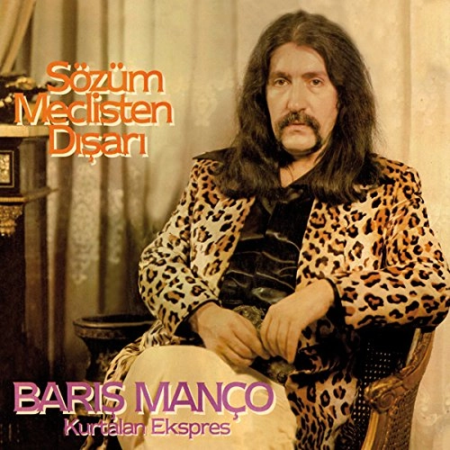 BARIS MANCO / バルシュ・マンチョ / SOZUM MECLISTEN DISARI  / SOZUM MECLISTEN DISARI