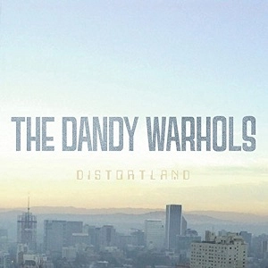 DANDY WARHOLS / ダンディ・ウォーホルズ / DISTORLAND