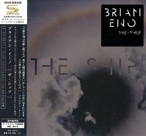 BRIAN ENO / ブライアン・イーノ / ザ・シップ: 初回生産限定コレクターズ・エディション