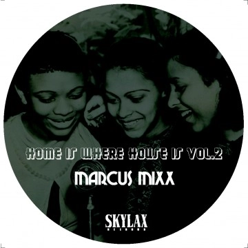 MARCUS MIXX / HOME IS WHERE HOUSE IS VOL#2