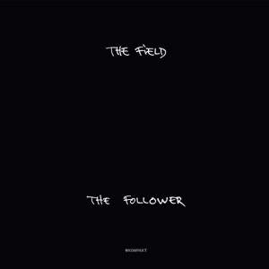 FIELD / フィールド / FOLLOWER