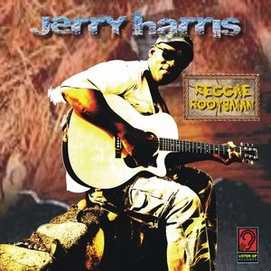 JERRY HARRIS / ジェリー・ハリス / REGGAE ROOTSMAN