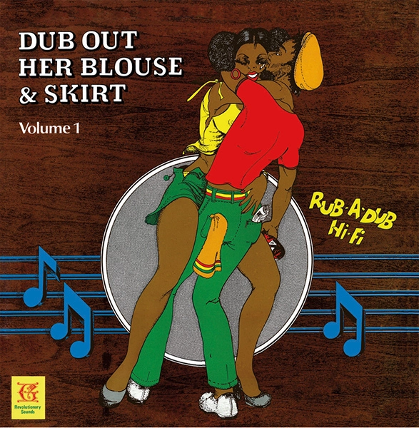 REVOLUTIONARIES / レヴォリューショナリーズ / DUB OUT HER BLOUSE & SKIRT VOL.1