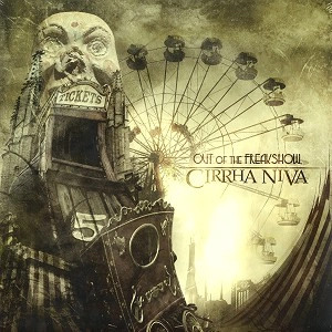 CIRRHA NIVA / OUT OF THE FREAKSHOW