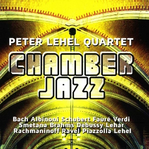 PETER LEHEL / ペーター・レーヘル / CHAMBER JAZZ