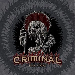 CRIMINAL / クリミナル / FEAR ITSELF
